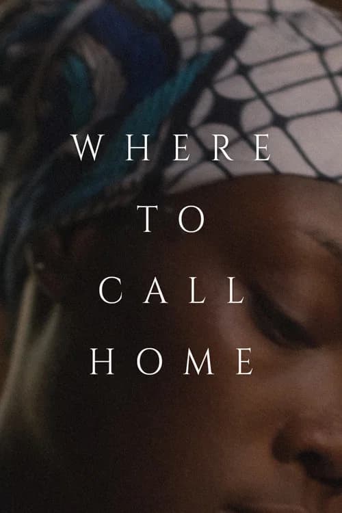 Where to Call Home