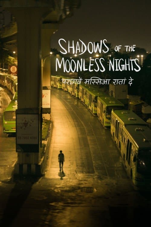 Shadows of the Moonless Nights