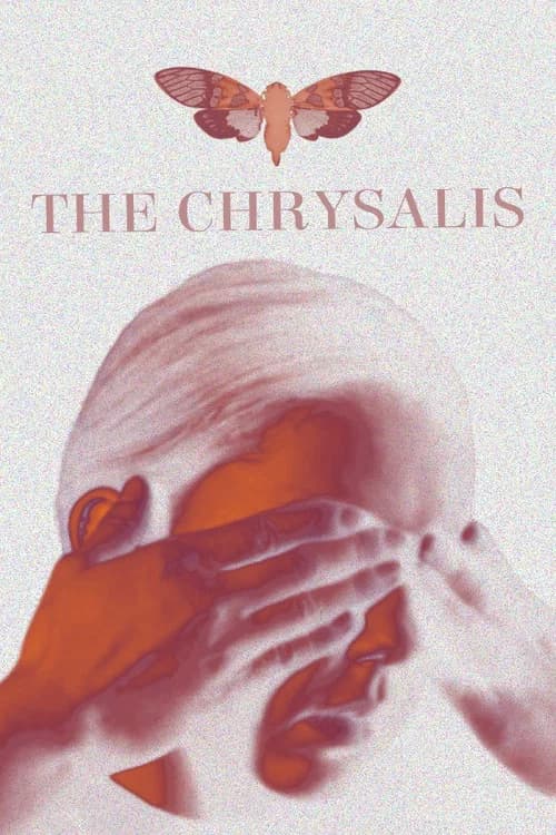 The Chrysalis