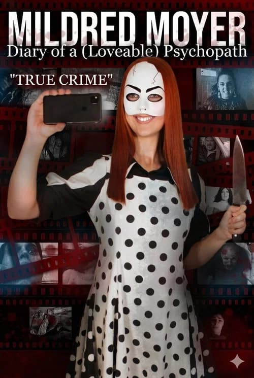 Mildred Moyer: Diary of a (Loveable) Psychopath: True Crime
