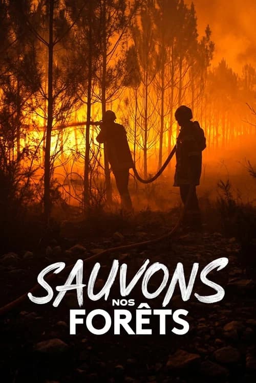 Sauvons nos Forêts