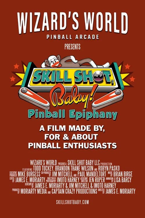 Skill Shot, Baby! Pinball Epiphany