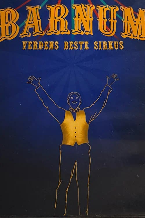 Barnum: Verdens beste sirkus