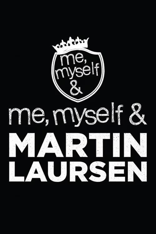 Me, Myself & Martin Laursen