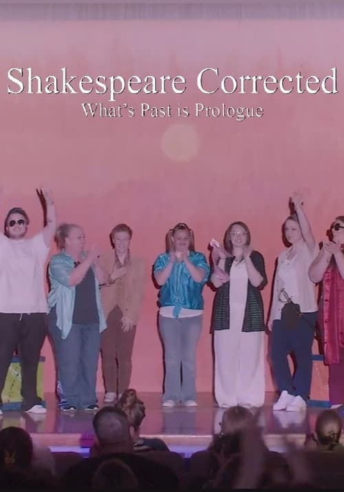 Shakespeare Corrected: What's Past is Prologue