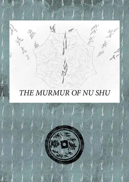 The Murmur of Nu Shu