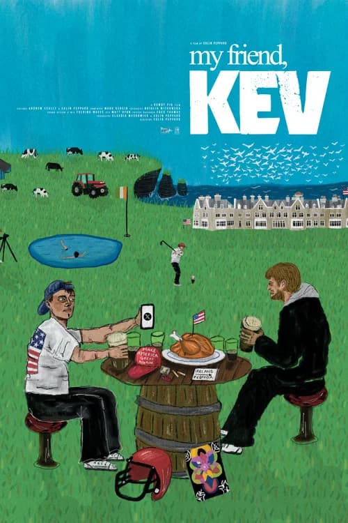 My Friend, Kev