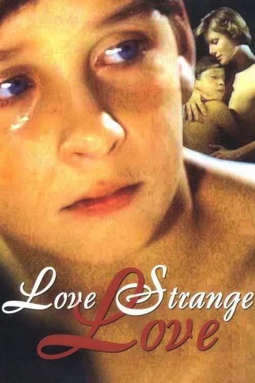 Love Strange Love
