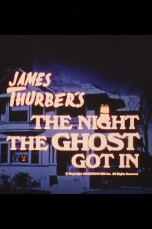 James Thurberâs The Night the Ghost Got In