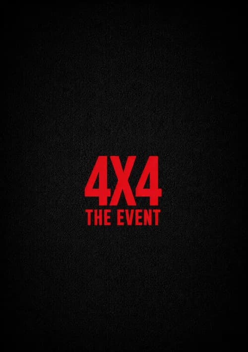 4X4: The Event