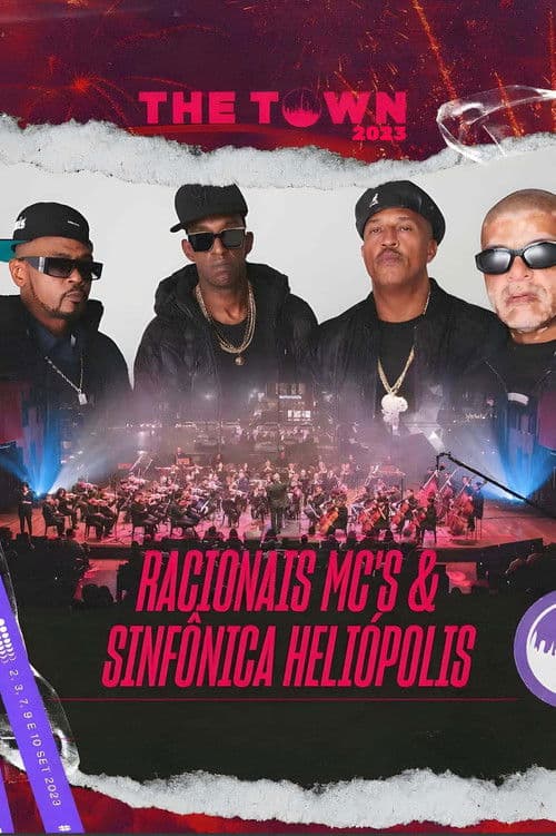 Racionais MC's e Orquestra de Heliópolis The Town 2023