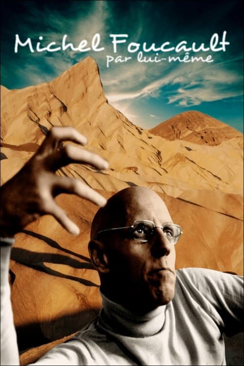 Michel Foucault par lui-mĂŞme