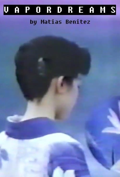 V A P O R D R E A M S