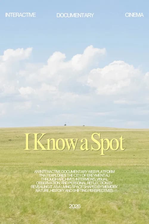 I Know a Spot