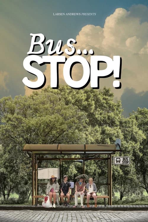 Bus... STOP!